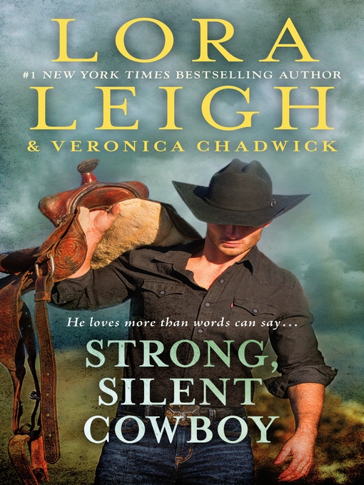 Title details for Strong, Silent Cowboy by Lora Leigh - Available